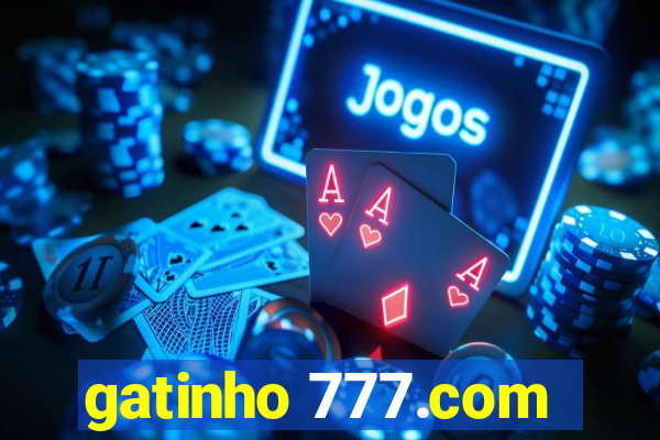 gatinho 777.com